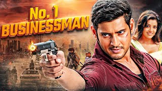 Mahesh Babus No 1 Businessman Full Movie 4K  Kajal Agarwal Prakash Raj  South Thriller [upl. by Archie]