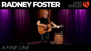 A Fine Line  Radney Foster [upl. by Vevine]