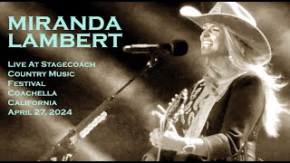 Miranda Lambert Debuts Scorching New Song quotWranglersquot Live  Stagecoach Coachella CA  42724 [upl. by Idalla]