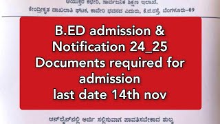 BED admission amp Notification 2425feeDocuments required for admissionlast date 14th nov [upl. by Ahsaekal]