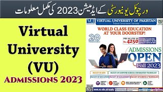 Virtual University VU Admissions 2023  How to Get Admission in VU  How to Apply Online in VU [upl. by Oinegue]