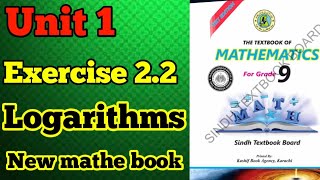 Unit 2 Exercise 22 logarithms class 9 new mathematics book Sindh board  chapter 2 logarithms cls 9 [upl. by Sopher]