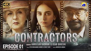 Contractors Episode 01 Eng Sub  Shamim Hilaly  Maham Shahid  Muhammad Ahmed  10th April 2024 [upl. by Kuhlman955]