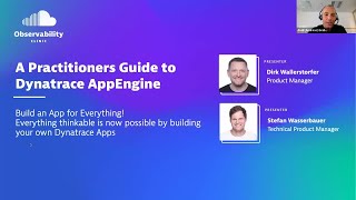 A Practitioners Guide to quotDynatrace AppEngine Everything thinkable is now possible [upl. by Idnib]