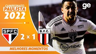 SÃO PAULO 2 X 1 BOTAFOGOSP  MELHORES MOMENTOS  12ª RODADA PAULISTA 2022  geglobo [upl. by Muna]