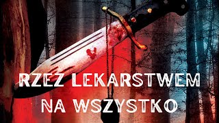 Rzeź Lekarstwem na Wszystko  Cały Film  Polski lektor [upl. by Netsirhk]