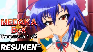 MEDAKA BOX temporadas 1 y 2  RESUMEN [upl. by Brower]