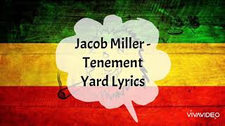 Jacob Miller  Tenement Yard Lyrics [upl. by Lossa]