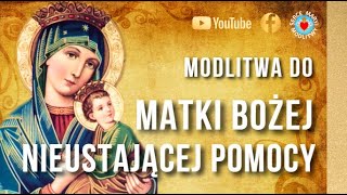 MODLITWA PORANNA DO MATKI BOŻEJ NIEUSTAJĄCEJ POMOCY ❤️🙏❤️ MODLITWA  BŁOGOSŁAWIEŃSTWO [upl. by Allare107]