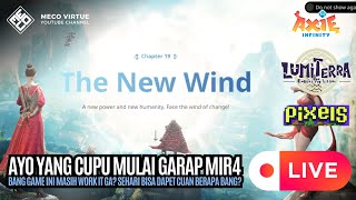 🔴 Bang Masih quotWork Itquot Ga Ni Game  Mir4 Season 19  MECO LIVE 216 [upl. by Nodnarg]