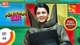 Maddam Sir  Ep 44  Full Episode  11th August 2020 [upl. by Niemad]