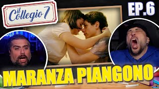 ANCHE I MARANZA PIANGONO 😭  IL COLLEGIO 7 REACTION ep 6 [upl. by Anitnahs]