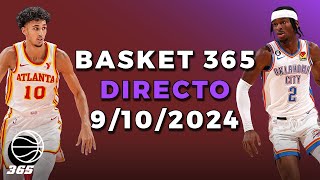 Directo 9 de Octubre de 2024  BASKET 365 [upl. by Yregram]