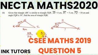 NECTA FORM 4 NECTA MATHS 2020 CSEE MATHS PAST PAPERnecta form 4 maths past papers 2019 Q5 [upl. by Keligot]