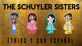 THE SCHUYLER SISTERS lyrics sub español Color Coded [upl. by Sindee271]