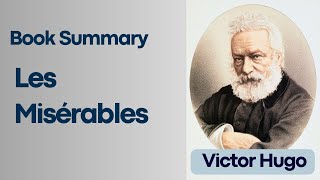 Les Misérables by Victor Hugo  A Masterpiece Of French Literature [upl. by Mariann]