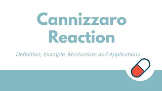 Cannizzaro Reaction  Definition Example Mechanism Types Applications [upl. by Ecnerual455]