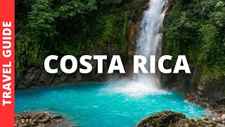 Costa Rica Travel Guide 15 BEST Things to do in Costa Rica amp Places to Visit [upl. by Iris432]