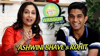 Ashwini Bhave  WassUp With You  Episode 9  Manjha Ashi Hi Banava Banavi [upl. by Htenywg]