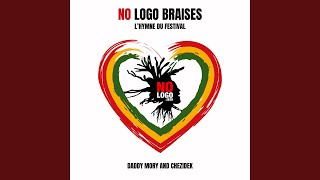 No Logo Braises Lhymne du festival [upl. by Othilia]