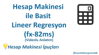 Hesap Makinesi ile Lineer Regresyon Hesabı fx82ms [upl. by Acinna]