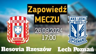 Zapowiedź meczu  Resovia Rzeszów  Lech Poznań [upl. by Beeck299]