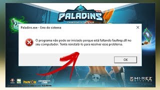 PALADINS ERRO DLL  RESOLVIDO 2018 [upl. by Robena466]