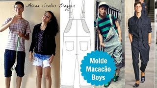 Molde macacão Masculino Alana Santos Blogger [upl. by Adolpho]