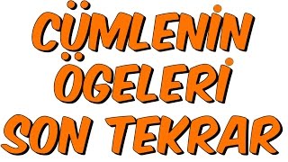 CÜMLENİN ÖGELERİ FULL TEKRAR  81 [upl. by Novak]