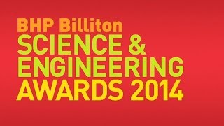 2014 BHP Billiton Science and Engineering Awards [upl. by Baalbeer692]