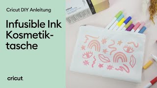 Cricut DIY Anleitung  Infusible Ink Kosmetiktasche [upl. by Saxen]