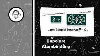 Unpolare Atombindung  am Beispiel von Sauerstoff [upl. by Nalhsa697]