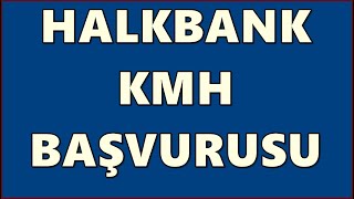 Halkbank Açık Hesap Başvurusu  Ek Hesap  Halk Bankası KMH esnekhesap eksihesap [upl. by Santos]