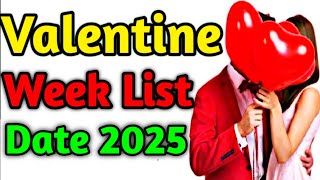 2025 Valentine Day Kab hai॥ वैलेंटाइन डे कब है 2025 में॥Valentine day February Month week List 2025॥ [upl. by Aillimac]