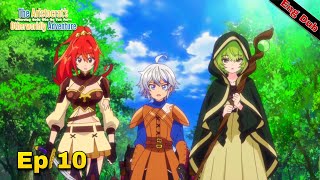 The Aristocrat’s Otherworldly Adventure Serving Gods Who Go Too Far Episode 10 Eng Dub  AniWatz [upl. by Ralyks]