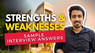 How to answer your strengths and weaknesses interview question  IIM Interview Question [upl. by Asiral]