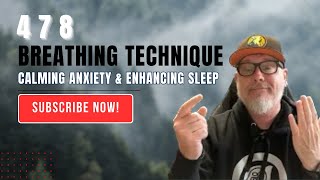 478 Breathing Technique Calm Anxiety Improve Sleep [upl. by Suiravaj795]