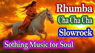 New Rhumba amp Cha Cha Cha Instrumental – Relaxation amp Stress Relief with Positivity Beautiful Nature [upl. by Ylehsa]