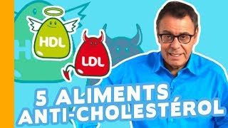 ♥🏥Baisser le Cholestérol  5 Aliments Pour Vous Aider  Tout Savoir Sur le Cholestérol🏥♥ [upl. by England]