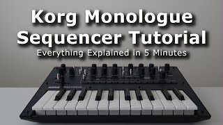 Korg Monologue Sequencer Tutorial  in 5 minutes [upl. by Bremen58]