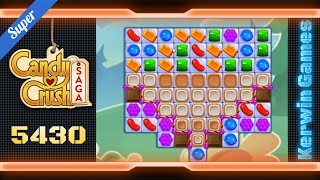 Candy Crush Saga Level 5430  Super Hard Level  No Boosters [upl. by Atinauq]