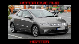 Changing PTC and heater matrix Honda Civic MK8 [upl. by Aikyt]