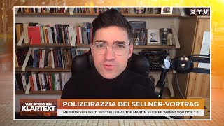 Polizeirazzia bei SellnerVortrag  Wir sprechen Klartext [upl. by Nylhtac]