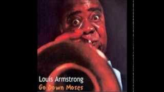 Go down Moses  Negro Spiritual  Louis Armstrong [upl. by Esiuqram806]