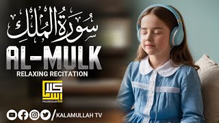 Surah MULK سورة الملك  Most Relaxing and beautiful recitation  EP 005  Kalamullah Tv surahmulk [upl. by Aymahs636]