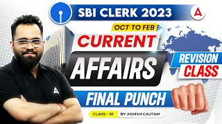 Last 6 Months Current Affairs For SBI Clerk Mains 2024  Current Affairs By Ashish Gautam 1 [upl. by Fronnia]