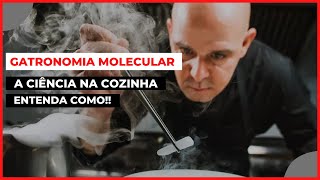 SAIBA TUDO SOBRE A GASTRONOMIA MOLECULAR E AS SUAS PRINCIPAIS TÉCNICAS [upl. by Akihsal]