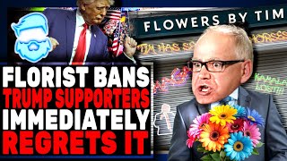 Instant Regret Trump Supporters BANNED By Woke Florist amp It BACKFIRES Spectacularly [upl. by Aleira]