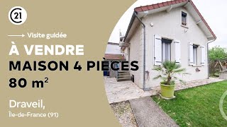 Maison 4 pièces 80 m²  Draveil ÎledeFrance 91  Century 21 Avantage Immo [upl. by Kathlin]