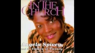 Angela Spivey and The Voices of Victory In My New Home [upl. by Germain767]